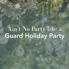 Ain't No Party like a Guard Holiday Party